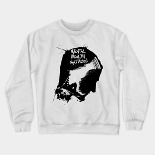 Mental Health Matters! Crewneck Sweatshirt